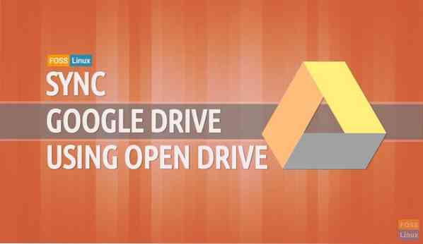 Как получить доступ и синхронизировать Google Диск в Ubuntu с помощью Open Drive